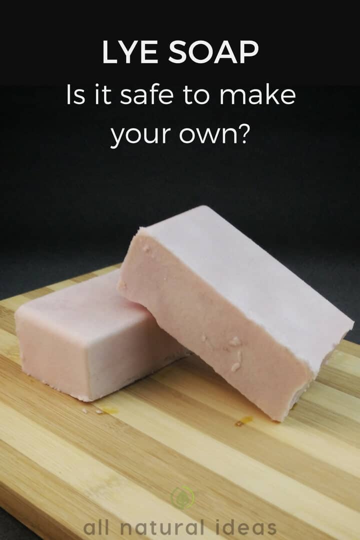 Is it save to make your own lye soap?