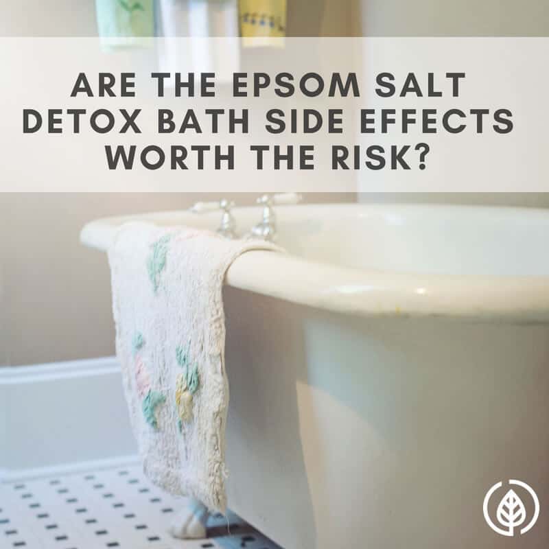 Taking a bath with magnesium sulfate is great for relieving sore, achy muscles. It’s also great for detoxing. And people have been taking detox baths for hundreds of years. But there’s a dark side to these healing soaks. Learn more about Epsom salt detox bath side effects….